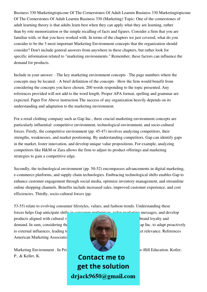 Business 330 (Marketing) Topic: One of the cornerstones of adult learning theory is that adults learn best when they can apply what they are learning, rather th