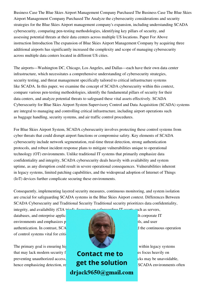 Analyze the cybersecurity considerations and security strategies for the Blue Skies Airport management company's expansion, including understanding SCADA cybers