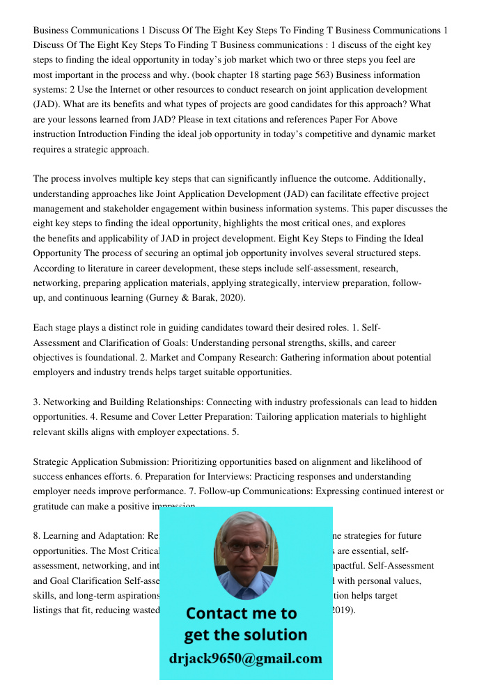 Business communications : 1 discuss of the eight key steps to finding the ideal opportunity in today’s job market which two or three steps you feel are most imp