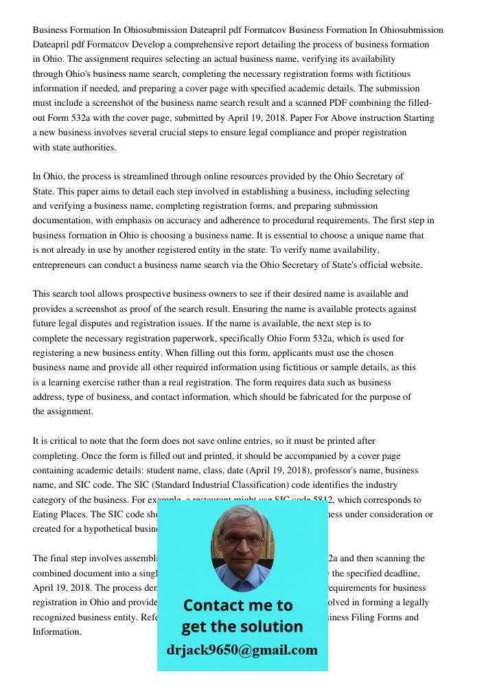 Develop a comprehensive report detailing the process of business formation in Ohio. The assignment requires selecting an actual business name, verifying its ava