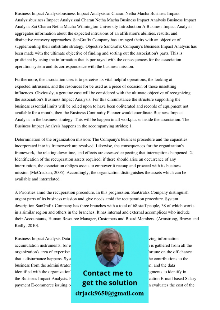 Business Impact Analysis Business Impact Analysis Sai Charan Netha Macha Wilmington University Introduction A Business Impact Analysis aggregates information ab