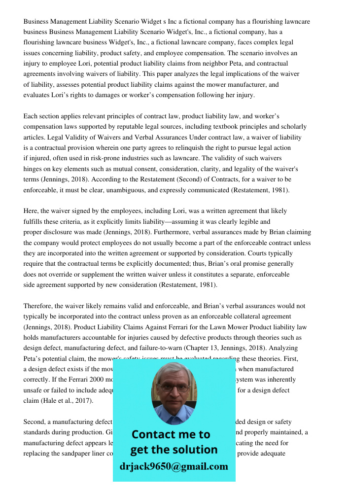 Widget's, Inc., a fictional lawncare company, faces complex legal issues concerning liability, product safety, and employee compensation. The scenario involves 
