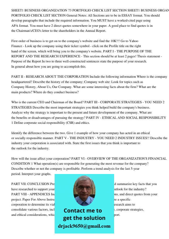 General Notes: All Sections are to be in ESSAY format. You should develop paragraphs that include the required information. You MUST have a worked-cited page us