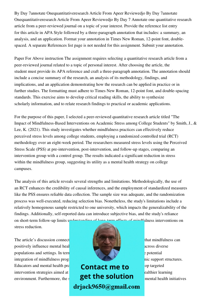 By Day 7 Annotate one quantitative research article from a peer-reviewed journal on a topic of your interest. Provide the reference list entry for this article 