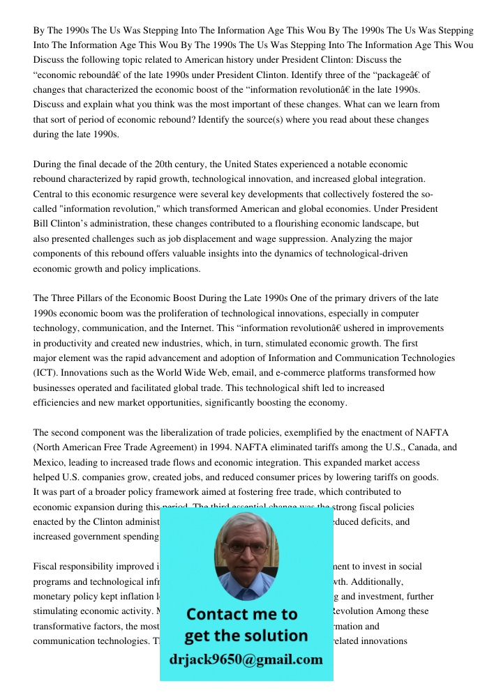 By The 1990s The Us Was Stepping Into The Information Age This Wou Discuss the following topic related to American history under President Clinton: Discuss the 