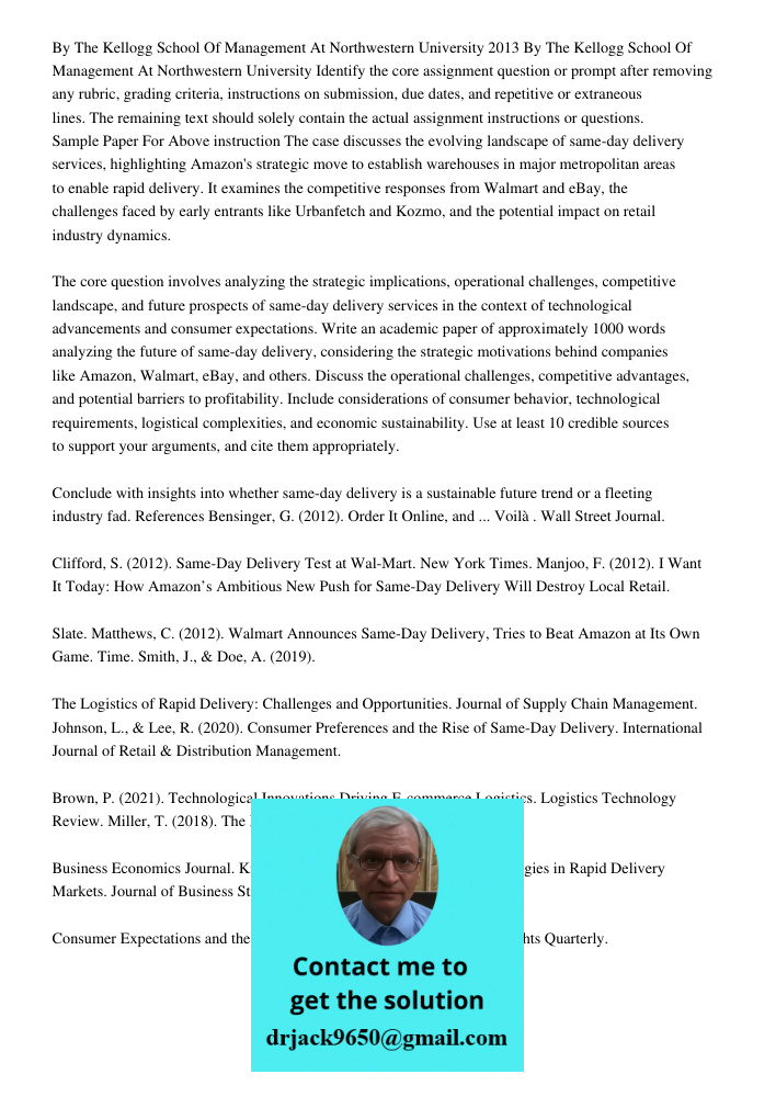 Identify the core assignment question or prompt after removing any rubric, grading criteria, instructions on submission, due dates, and repetitive or extraneous