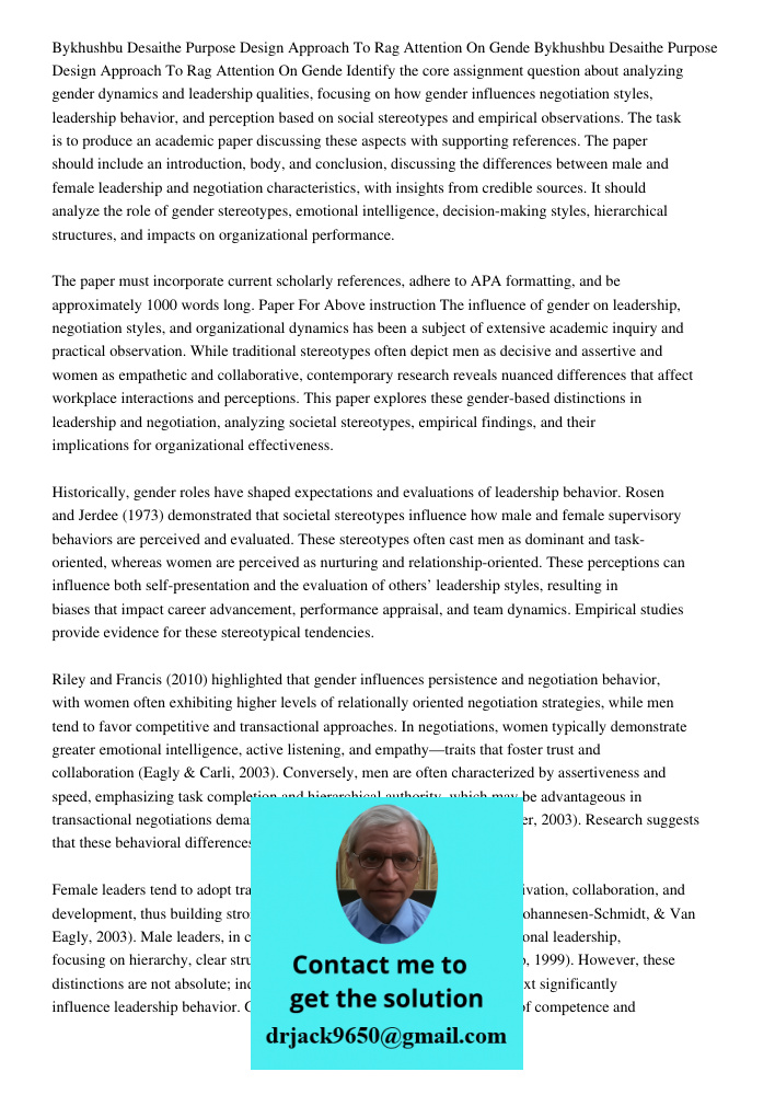 Identify the core assignment question about analyzing gender dynamics and leadership qualities, focusing on how gender influences negotiation styles, leadership