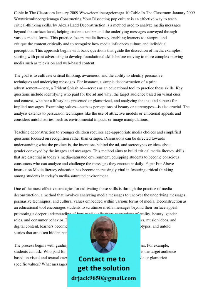 Constructing Your Dissecting pop culture is an effective way to teach critical-thinking skills. by Alexis Ladd Deconstruction is a method used to analyze media 