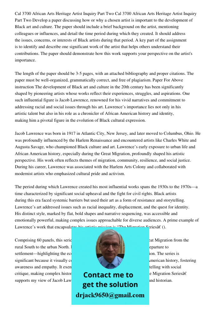 Develop a paper discussing how or why a chosen artist is important to the development of Black art and culture. The paper should include a brief background on t