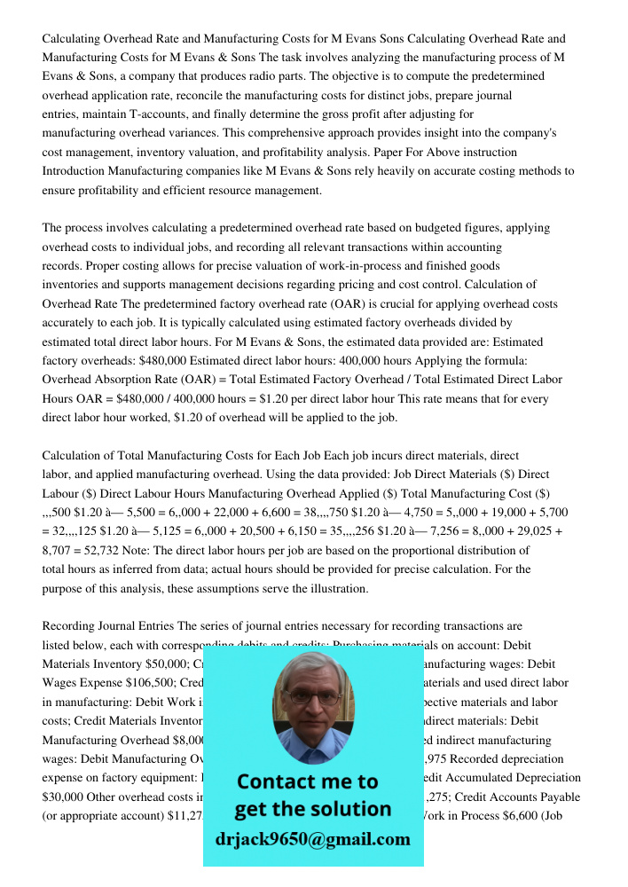 The task involves analyzing the manufacturing process of M Evans & Sons, a company that produces radio parts. The objective is to compute the predetermined over