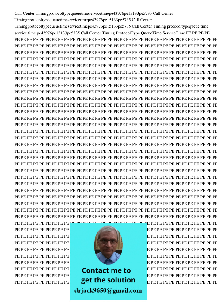 Call Center Timingprotocoltypequeuetimeservicetimepe43976pe15133pe5735 Call Center Timing protocoltypequeue time service time pe43976pe15133pe5735 Call Center T