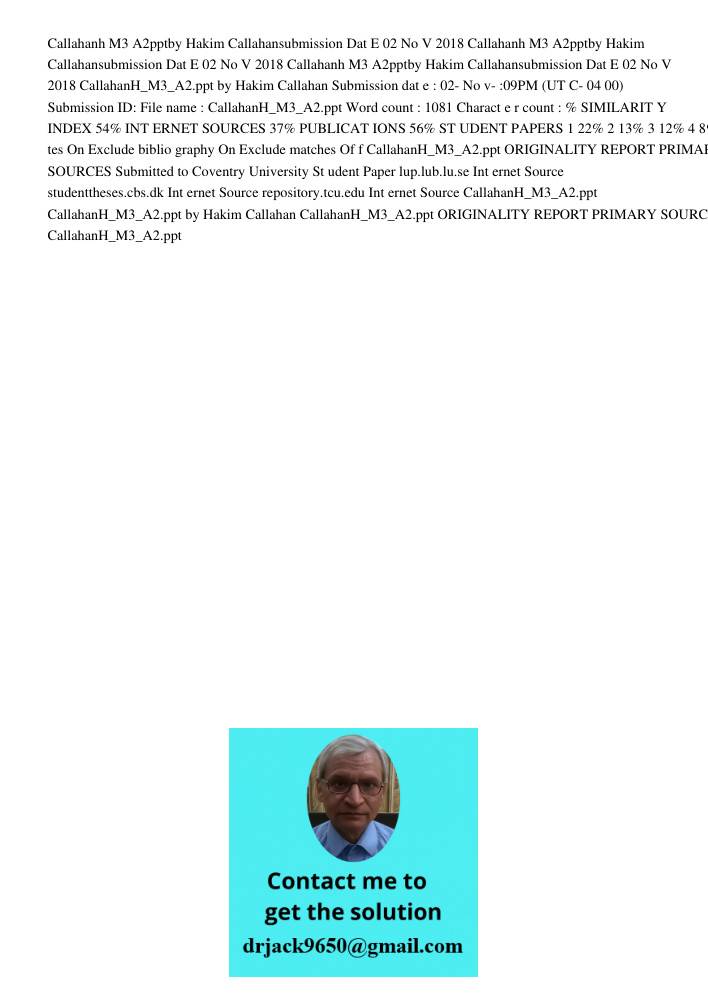 Callahanh M3 A2pptby Hakim Callahansubmission Dat E 02 No V 2018 CallahanH_M3_A2.ppt by Hakim Callahan Submission dat e : 02- No v- :09PM (UT C- 04 00) Submissi