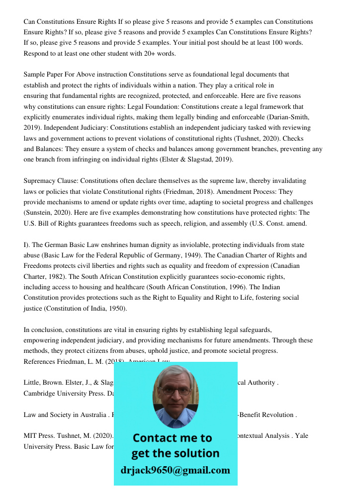 Can Constitutions Ensure Rights? If so, please give 5 reasons and provide 5 examples. Your initial post should be at least 100 words. Respond to at least one ot