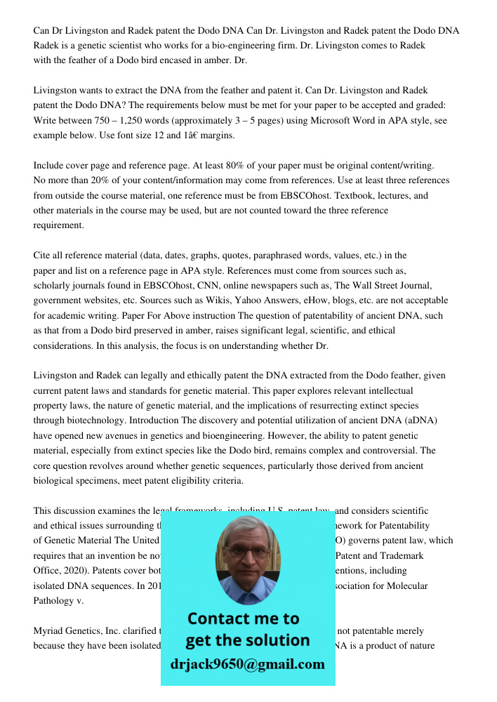 Radek is a genetic scientist who works for a bio-engineering firm. Dr. Livingston comes to Radek with the feather of a Dodo bird encased in amber. Dr. Livingsto