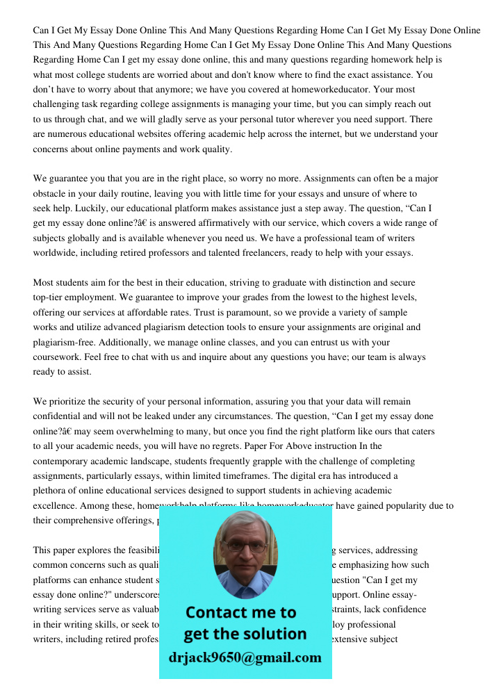 Can I Get My Essay Done Online This And Many Questions Regarding Home Can I get my essay done online, this and many questions regarding homework help is what mo