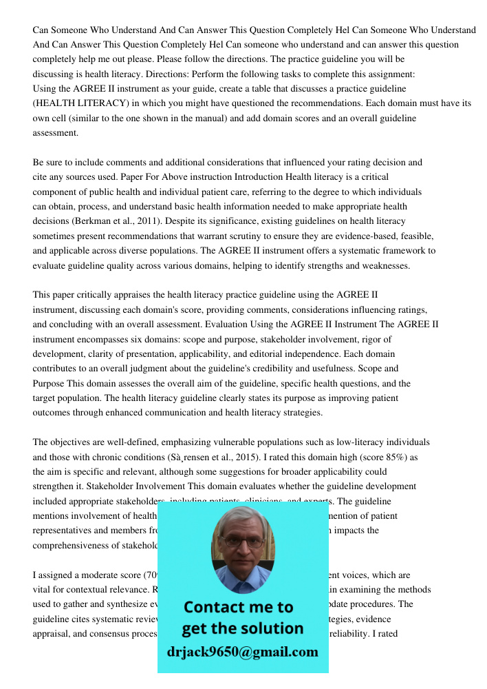 Can someone who understand and can answer this question completely help me out please. Please follow the directions. The practice guideline you will be discussi