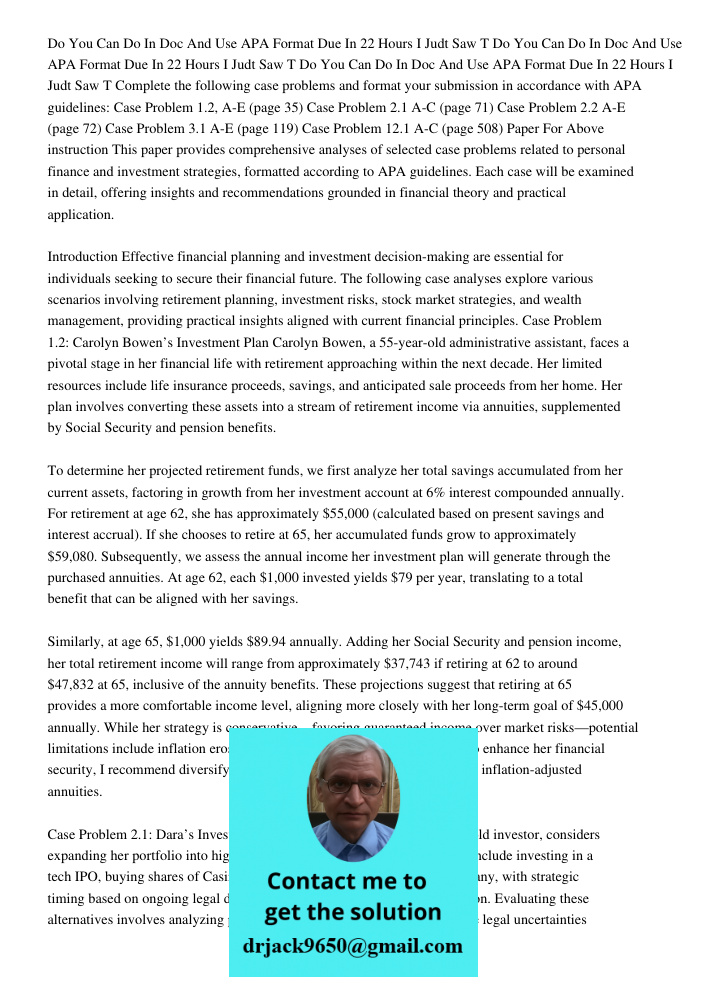 Do You Can Do In Doc And Use APA Format Due In 22 Hours I Judt Saw T Complete the following case problems and format your submission in accordance with APA guid