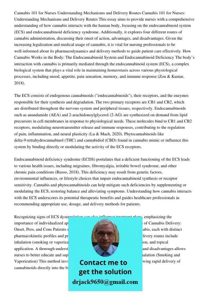 This essay aims to provide nurses with a comprehensive understanding of how cannabis interacts with the human body, focusing on the endocannabinoid system (ECS)