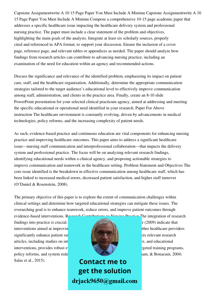 Compose a comprehensive 10-15 page academic paper that addresses a specific healthcare issue impacting the healthcare delivery system and professional nursing p