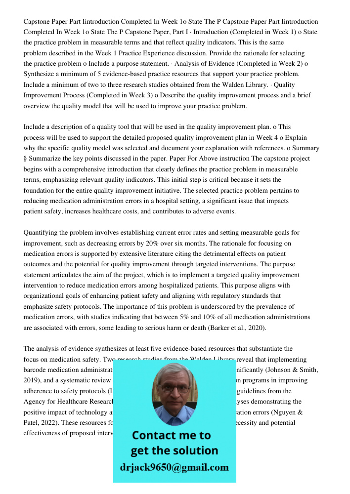 Capstone Paper, Part I · Introduction (Completed in Week 1) o State the practice problem in measurable terms and that reflect quality indicators. This is the sa