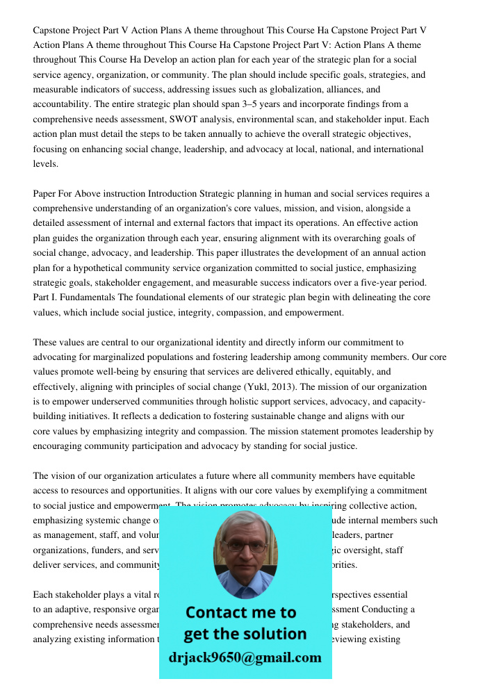 Capstone Project Part V Action Plans A theme throughout This Course Ha Develop an action plan for each year of the strategic plan for a social service agency, o