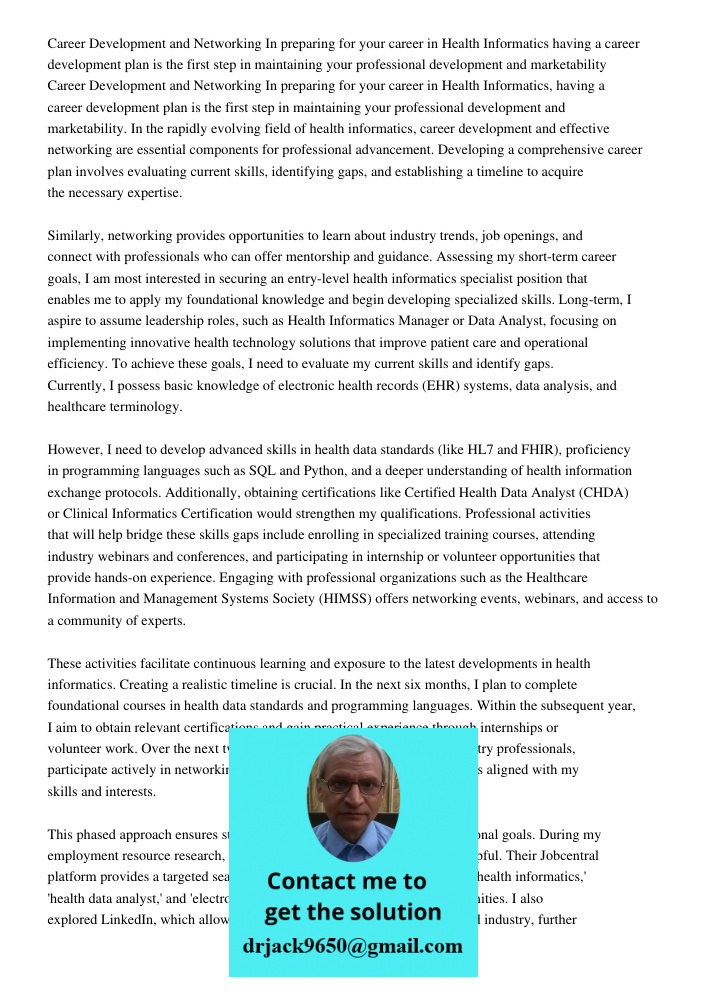 In the rapidly evolving field of health informatics, career development and effective networking are essential components for professional advancement. Developi