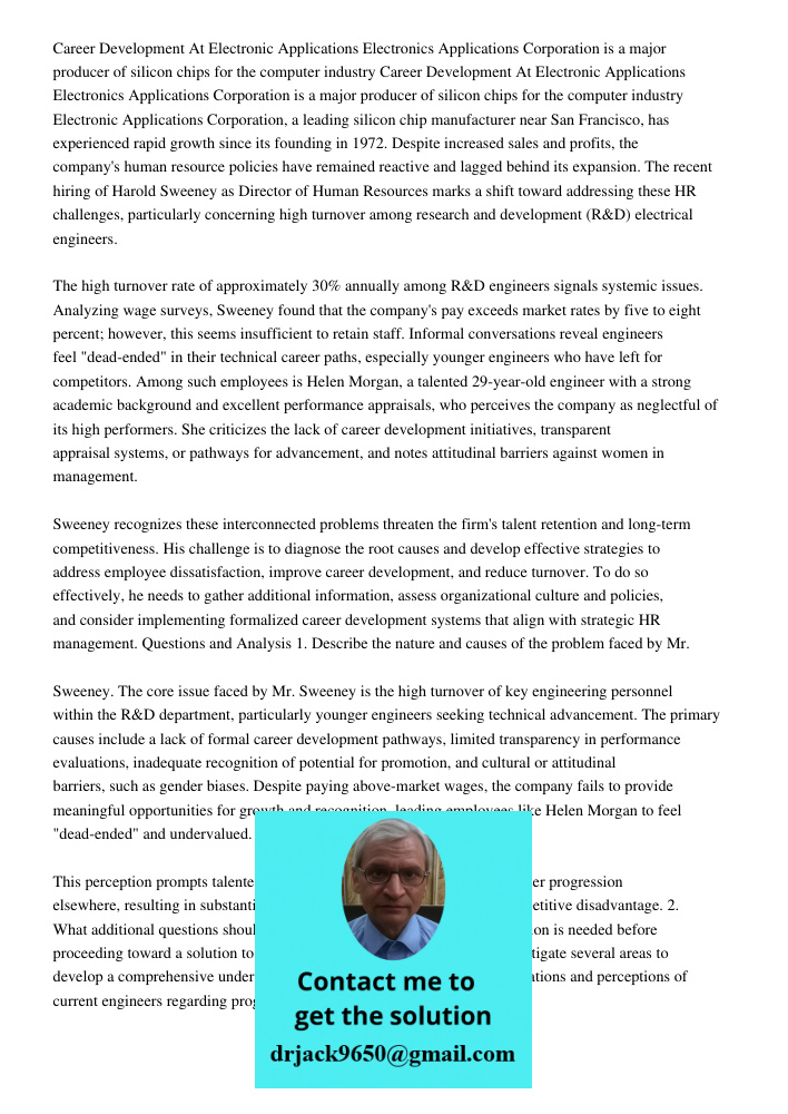 Electronic Applications Corporation, a leading silicon chip manufacturer near San Francisco, has experienced rapid growth since its founding in 1972. Despite in