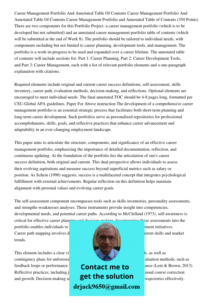 Career Management Portfolio and Annotated Table of Contents (350 Points) There are two components for this Portfolio Project: a career management portfolio (whi