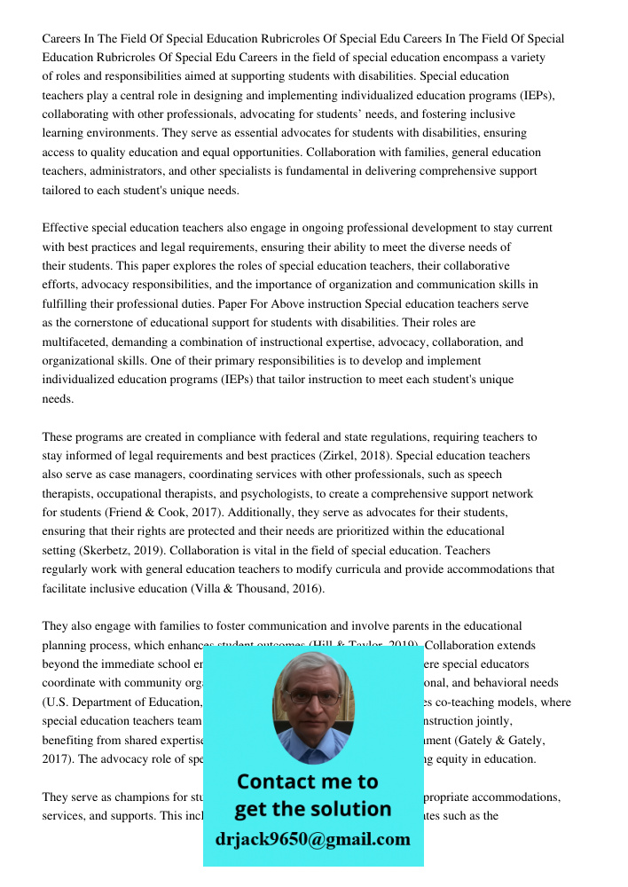 Careers in the field of special education encompass a variety of roles and responsibilities aimed at supporting students with disabilities. Special education te