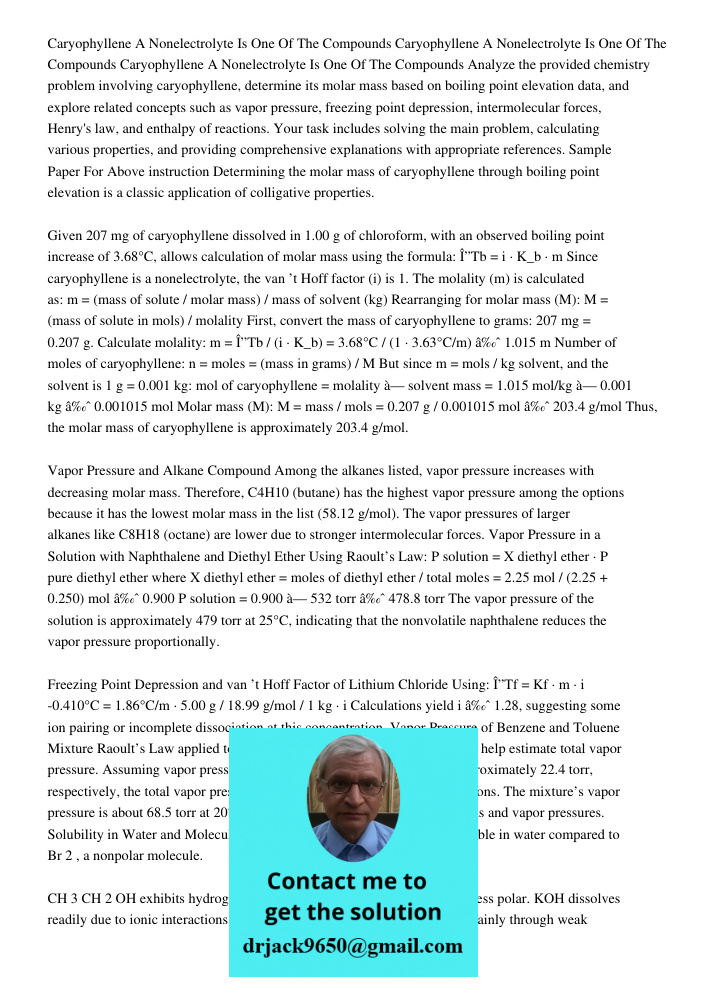Caryophyllene A Nonelectrolyte Is One Of The Compounds Analyze the provided chemistry problem involving caryophyllene, determine its molar mass based on boiling