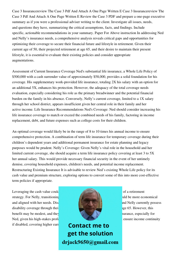 Review the Case 3 PDF and prepare a one-page executive summary as if you were a professional adviser writing to the client. Investigate all issues, needs, and q