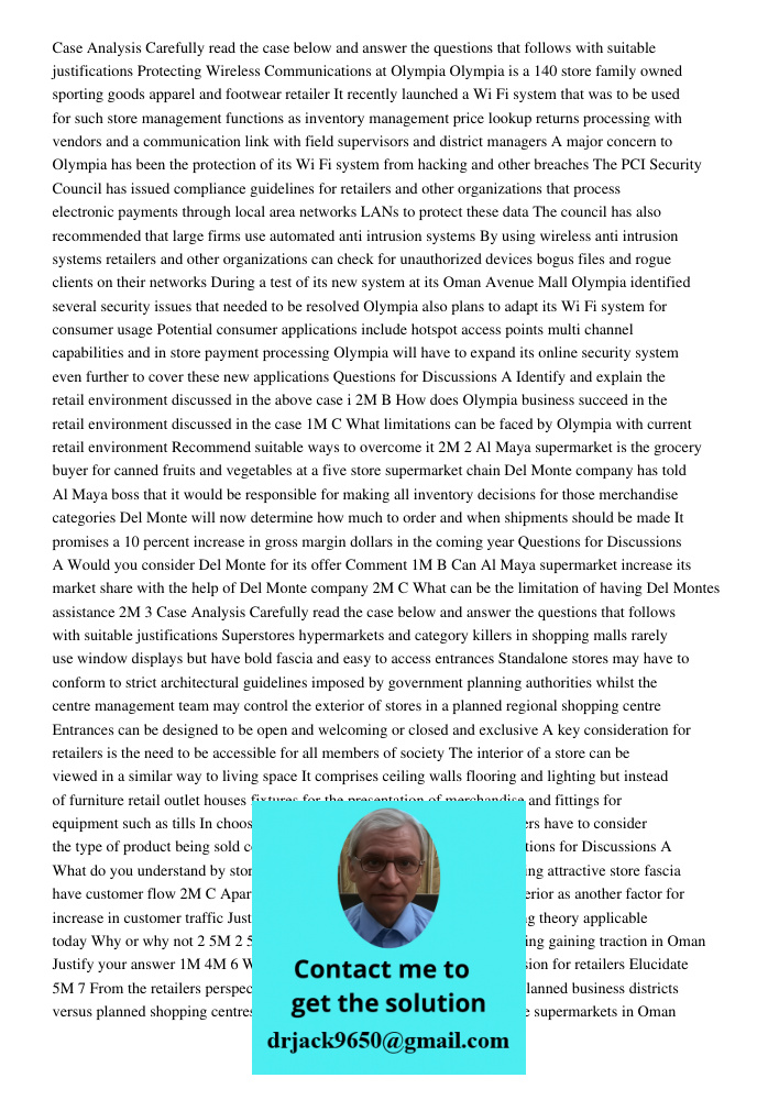Case Analysis Carefully read the case below and answer the questions that follows with suitable justifications Protecting Wireless Communications at Olympia Oly