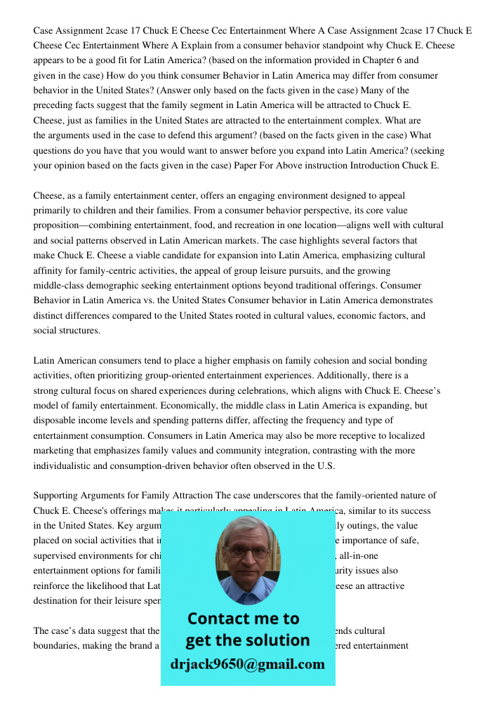 Explain from a consumer behavior standpoint why Chuck E. Cheese appears to be a good fit for Latin America? (based on the information provided in Chapter 6 and 