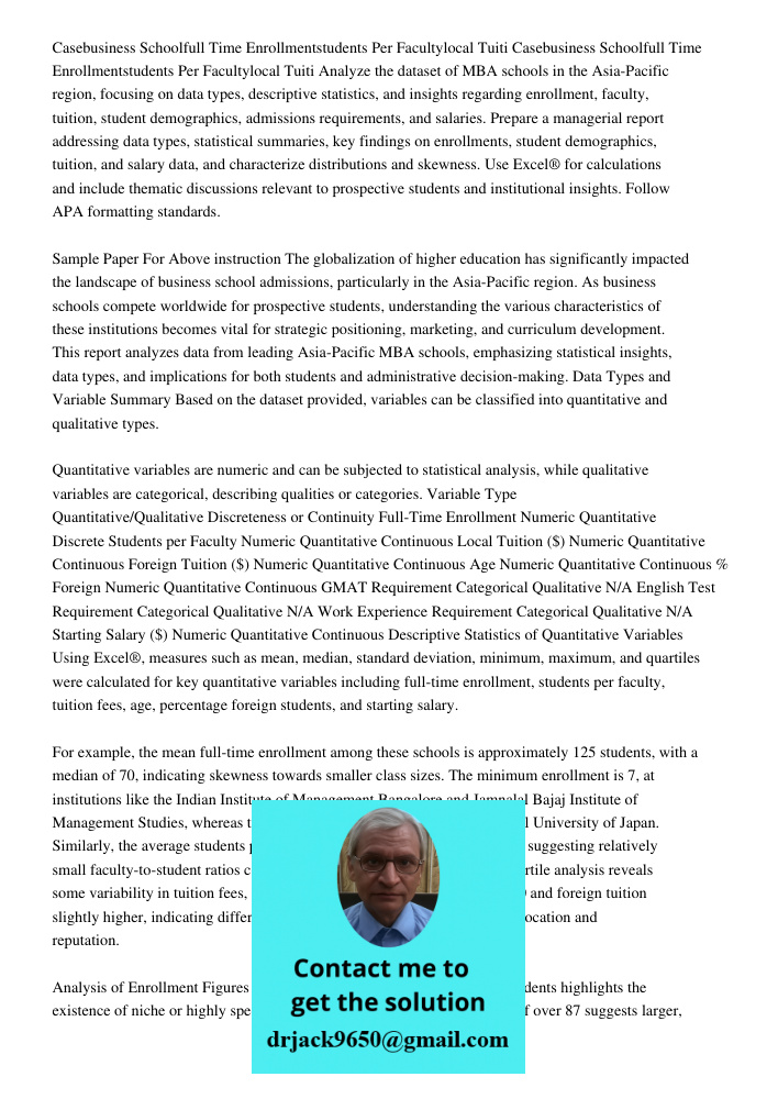 Analyze the dataset of MBA schools in the Asia-Pacific region, focusing on data types, descriptive statistics, and insights regarding enrollment, faculty, tuiti