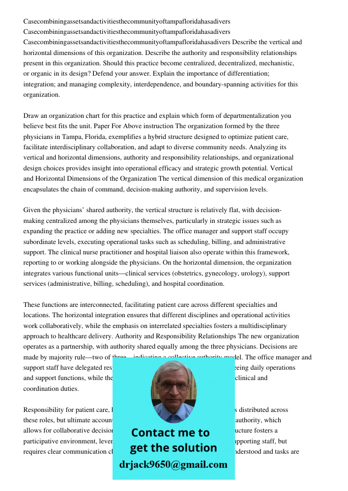 Casecombiningassetsandactivitiesthecommunityoftampafloridahasadivers Describe the vertical and horizontal dimensions of this organization. Describe the authorit