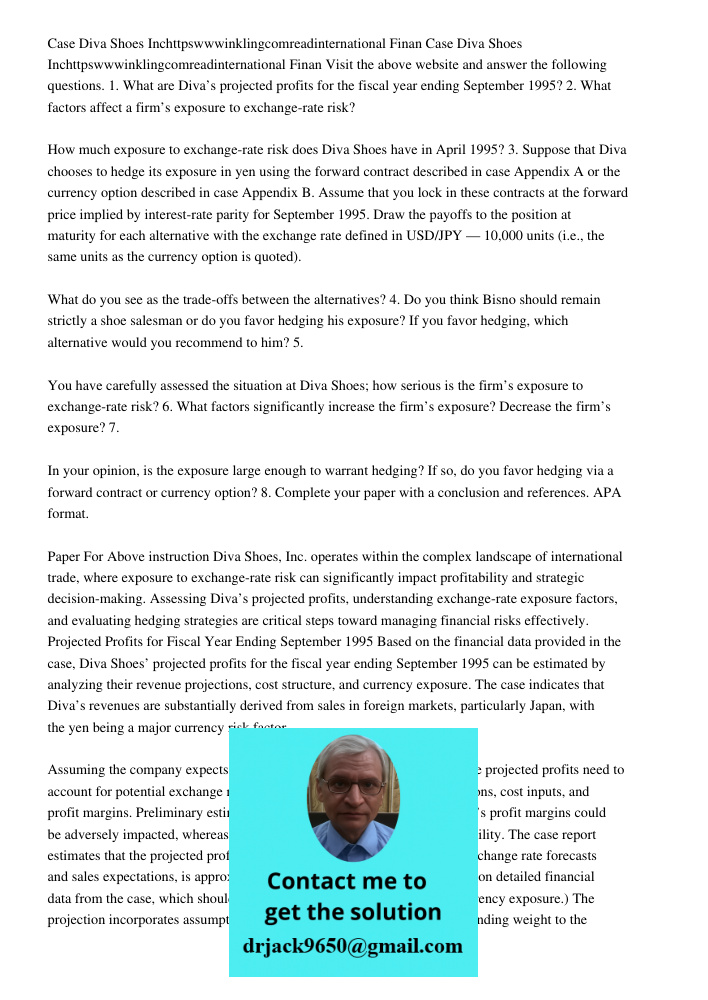 Visit the above website and answer the following questions. 1. What are Diva’s projected profits for the fiscal year ending September 1995? 2. What factors affe