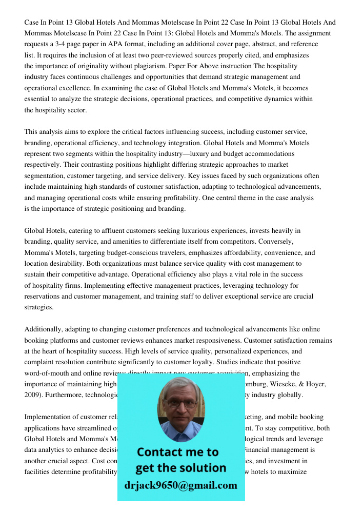 Case In Point 13: Global Hotels and Momma's Motels. The assignment requests a 3-4 page paper in APA format, including an additional cover page, abstract, and re