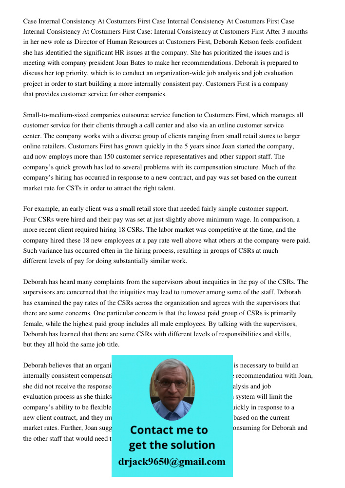Case Internal Consistency At Costumers First Case: Internal Consistency at Customers First After 3 months in her new role as Director of Human Resources at Cust