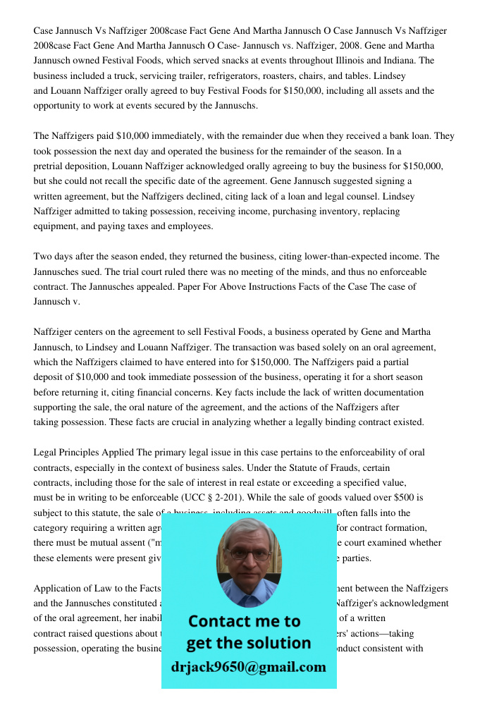 Case- Jannusch vs. Naffziger, 2008. Gene and Martha Jannusch owned Festival Foods, which served snacks at events throughout Illinois and Indiana. The business i