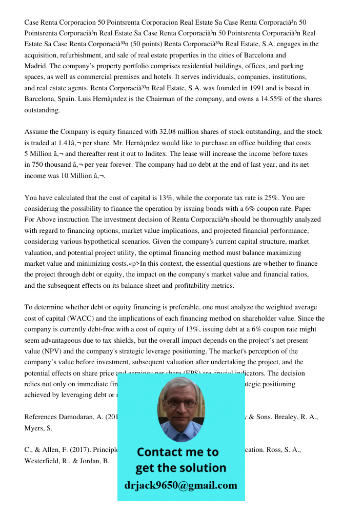 Case Renta Corporación 50 Pointsrenta Corporación Real Estate Sa Case Renta Corporació³n (50 points) Renta Corporació³n Real Estate, S.A. engages in the acquisi
