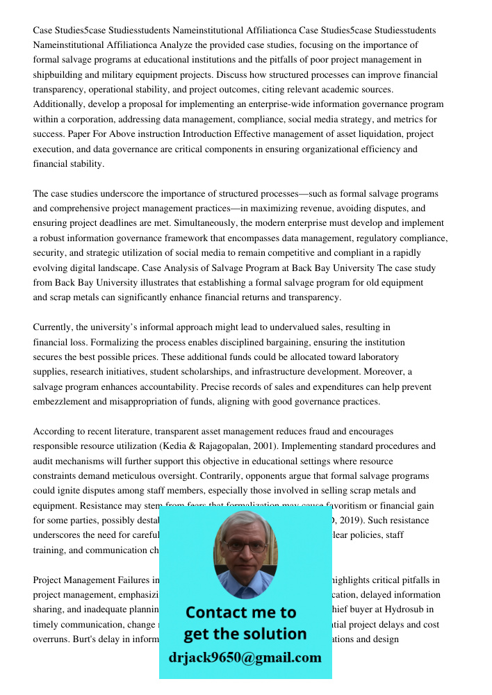 Analyze the provided case studies, focusing on the importance of formal salvage programs at educational institutions and the pitfalls of poor project management