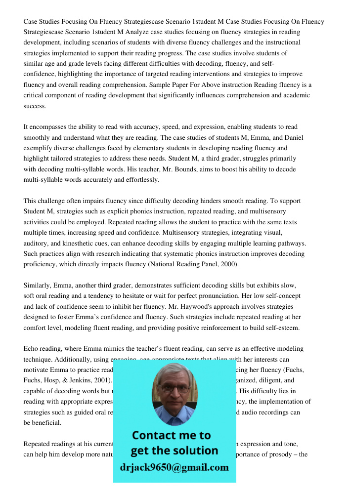 Analyze case studies focusing on fluency strategies in reading development, including scenarios of students with diverse fluency challenges and the instructiona