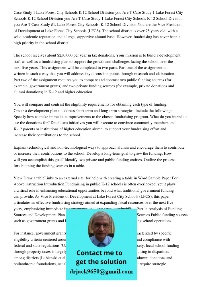 Case Study 1 Lake Forest City Schools K 12 School Division you Are T Case Study #1. Lake Forest City Schools. K-12 School Division You are the Vice President of
