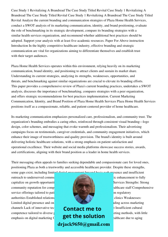 Case Study 1 Revitalizing A Brandread The Case Study Titled Revital Analyze the current branding and communication strategies of Plaza Home Health Services, con