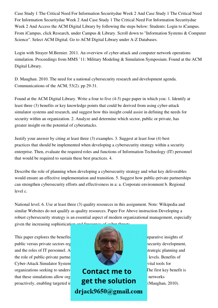 Case Study 1 The Critical Need For Information Securitydue Week 2 And Access the ACM Digital Library by following the steps below: Students: Login to iCampus. F