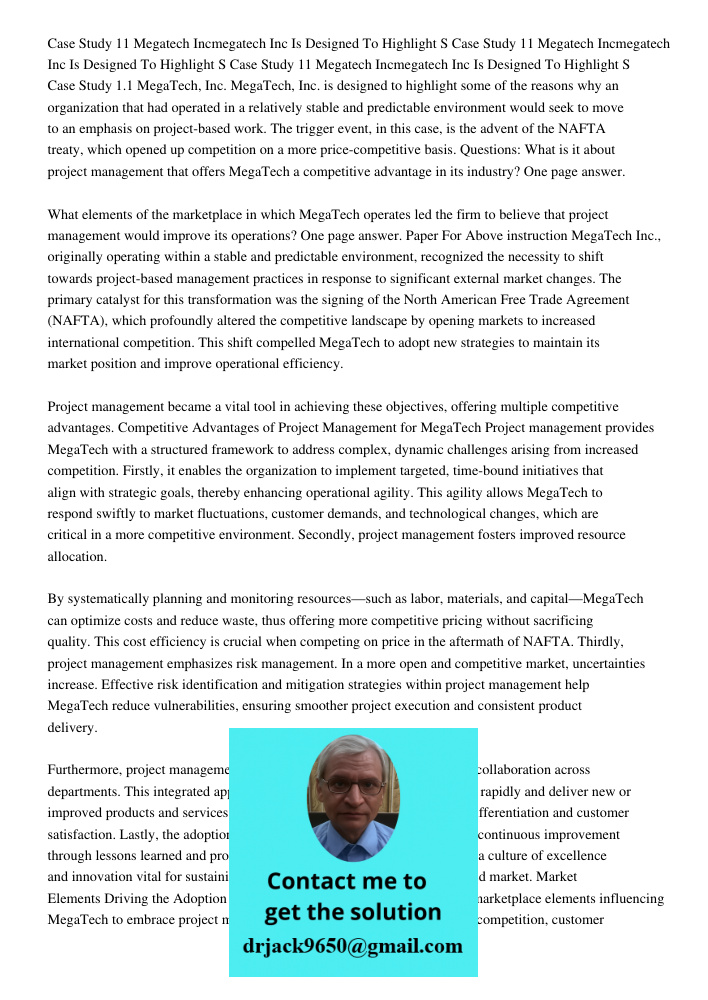 Case Study 11 Megatech Incmegatech Inc Is Designed To Highlight S Case Study 1.1 MegaTech, Inc. MegaTech, Inc. is designed to highlight some of the reasons why 