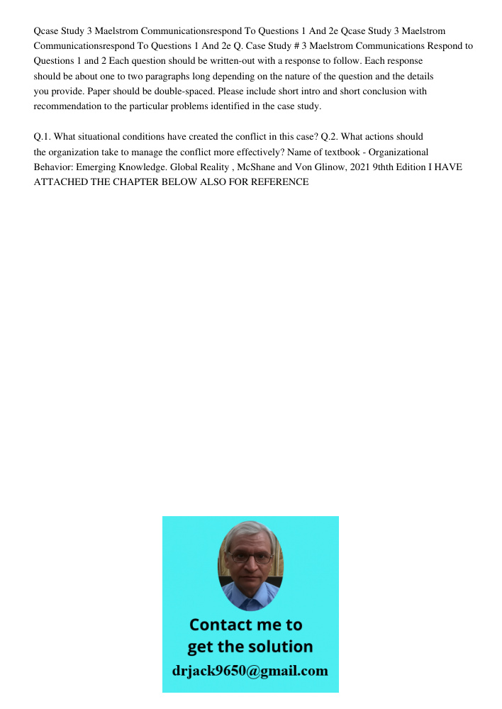 Q. Case Study # 3 Maelstrom Communications Respond to Questions 1 and 2 Each question should be written-out with a response to follow. Each response should be a