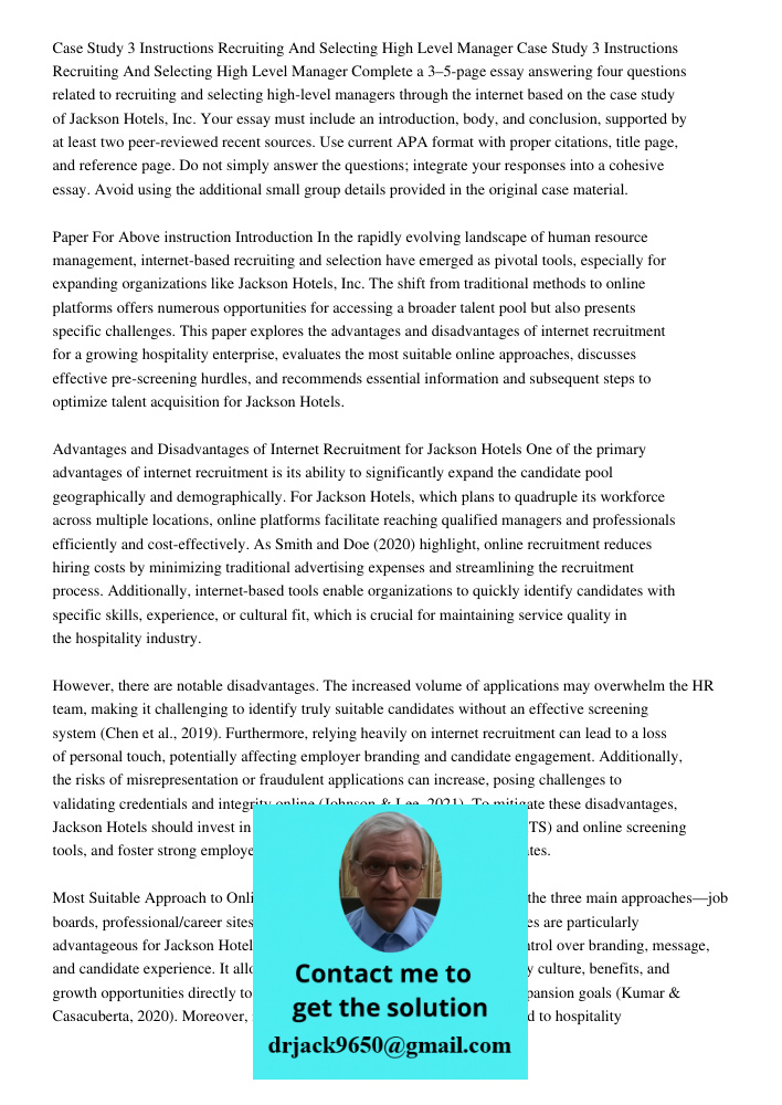 Complete a 3–5-page essay answering four questions related to recruiting and selecting high-level managers through the internet based on the case study of Jacks