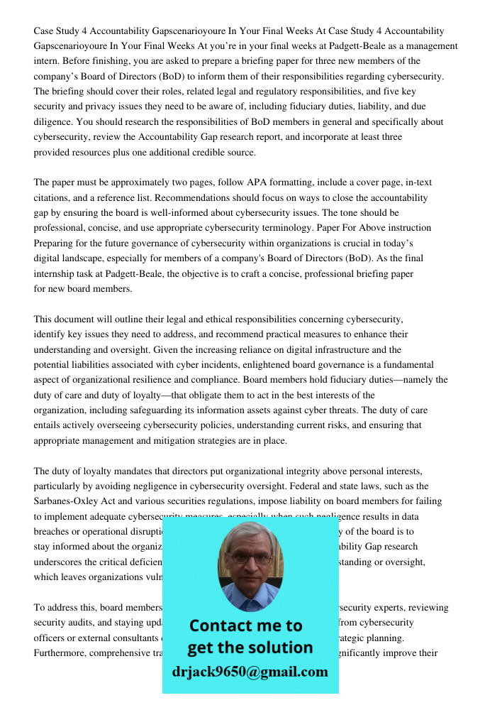 you’re in your final weeks at Padgett-Beale as a management intern. Before finishing, you are asked to prepare a briefing paper for three new members of the com