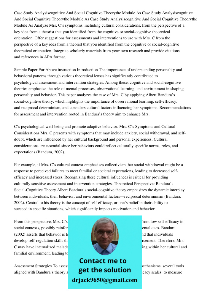 Case Study Analysiscognitive And Social Cognitive Theorythe Module As Analyze Mrs. C’s symptoms, including cultural considerations, from the perspective of a ke